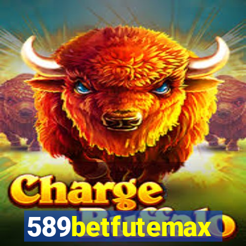 589betfutemax futebol ao vivo